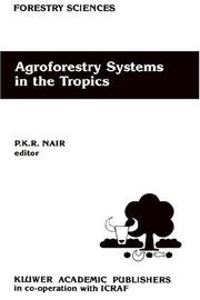 Cover of: Agroforestry systems in the tropics