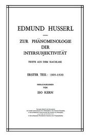 Cover of: Zur Phänomenologie der Intersubjektivität: Texte aus dem Nachlaß. Erster Teil. 1905-1920 (Husserliana: Edmund Husserl)