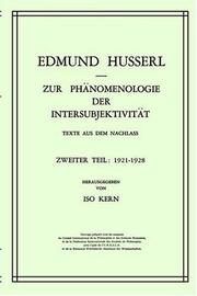 Cover of: Zur Phänomenologie der Intersubjektivität: Texte aus dem Nachlaß. Zweiter Teil. 1921-1928 (Husserliana: Edmund Husserl)