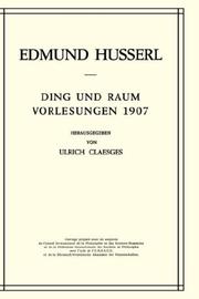 Cover of: Ding und Raum: Vorlesungen 1907 (Husserliana: Edmund Husserl  Gesammelte Werke)