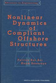 Nonlinear dynamics of compliant offshore structures by Patrick Bar-Avi