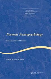 Cover of: Forensic Neuropsychology: Fundamentals and Practice (Studies on Neuropsychology, Development, and Cognition)