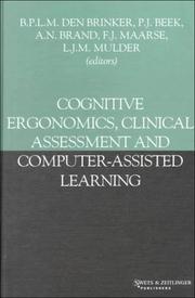 Cover of: Cognitive ergonomics, clinical assessment, and computer-assisted learning by P.B.L.M. den Brinker ... [et al.].