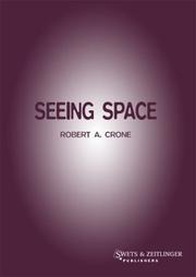 Seeing space by Robert A. Crone