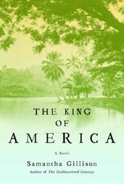 Cover of: The king of America by Samantha Gillison
