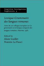 Lexique-grammaire des langues romanes by Colloque européen sur la grammaire et le lexique comparés des langues romanes (1st 1981 Palermo, Italy)