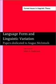 Cover of: Language Form and Linguistic Variation: Papers Dedicated to Angus  McIntosh (Amsterdam Studies in the Theory and History of Linguistic Science, Series IV: Current Issues in Linguistic Theory)