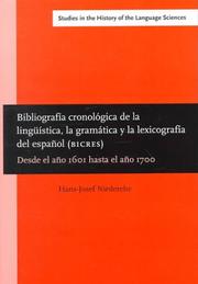 Cover of: Bibliografia Cronologica De La Linguistica, La Grammatica Y La Lexicografia Del Español (Bicres II), 1601-1700 (Studies in the History of the Language Sciences)