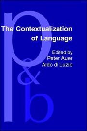 Cover of: The Contextualization of Language (Pragmatics & Beyond New)