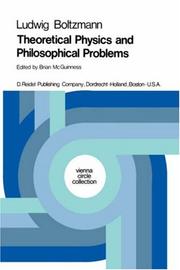 Cover of: Theoretical physics and philosophical problems by Boltzmann, Ludwig