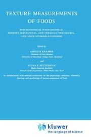 Cover of: Texture Measurements of Foods: Psychophysical Fundamentals: Sensory, Mechanical and Chemical Procedures, and Their Relationships