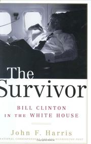 Cover of: The Survivor: Bill Clinton in the White House