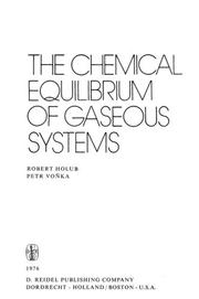 Cover of: The chemical equilibrium of gaseous systems