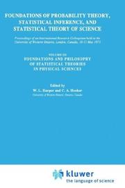 Cover of: Foundations of Probability Theory, Statistical Inference, and Statistical Theories of Science by William Harper, C. A. Hooker