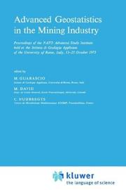 Cover of: Advanced geostatistics in the mining industry by NATO Advanced Study Institute (1975 University of Rome)