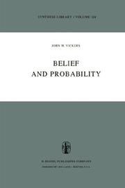 Belief and probability by John M. Vickers
