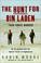 Cover of: The Hunt for Bin Laden