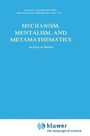 Mechanism, mentalism, and metamathematics by Judson Chambers Webb