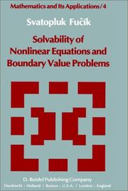 Cover of: Solvability of nonlinear equations and boundary value problems