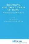Cover of: Reforging the great chain of being: studies of the history of modal theories