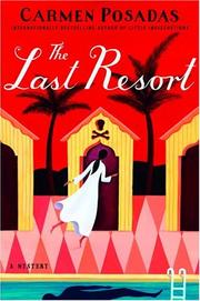 Cover of: The Last Resort by Carmen Posadas, Carmen Posadas