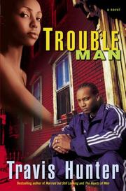 Cover of: Trouble Man by Travis Hunter
