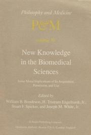 Cover of: New Knowledge in the Biomedical Sciences by William B. Bondeson