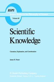 Cover of: Scientific knowledge: causation, explanation, and corroboration