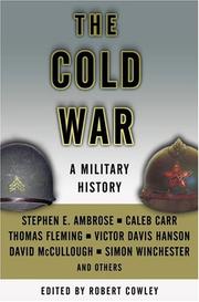 Cover of: The Cold War by Robert Cowley