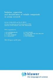 Cover of: Isolation, separation, and identification of volatile compounds in aroma research