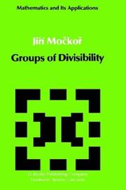 Groups of divisibility by Jiří Močkoř