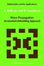 Wave propagation by Richard Ernest Bellman, N.D. Bellman, J. Vasudevan