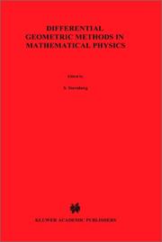 Cover of: Differential geometric methods in mathematical physics by edited by S. Sternberg.