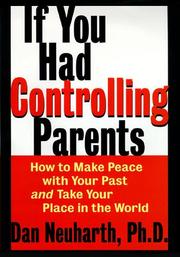 Cover of: If you had controlling parents: how to make peace with your past and take your place in the world