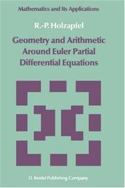 Cover of: Geometry and arithmetic around Euler partial differential equations by Rolf-Peter Holzapfel