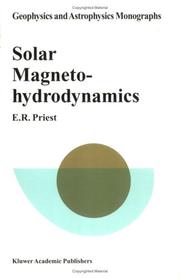 Cover of: Solar magneto-hydrodynamics by E. R. Priest