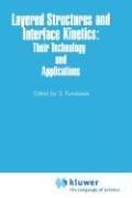 Cover of: Layered Structures and Interface Kinetics: Their Technology and Application (Advances in Solid State Technology)