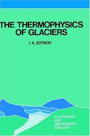The thermophysics of glaciers by I. A. Zotikov