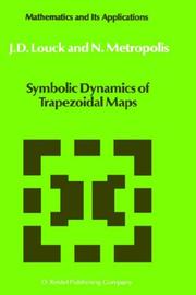 Cover of: Symbolic Dynamics of Trapezoidal Maps (Mathematics and Its Applications) | J.D. Louck