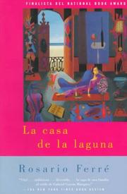 Cover of: La casa de la laguna by Rosario Ferré