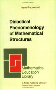 Cover of: Didactical Phenomenology of Mathematical Structures (Mathematics Education Library)