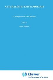 Cover of: Naturalistic epistemology: a symposium of two decades