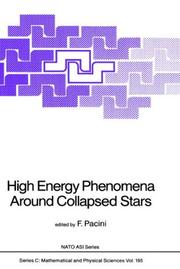 Cover of: High Energy Phenomena Around Collapsed Stars