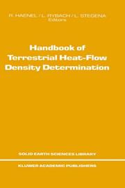 Cover of: Handbook of Terrestrial Heat-Flow Density Determination: With Guidelines and Recommendations of the International Heat-Flow Commission (Solid Earth Sciences Library)