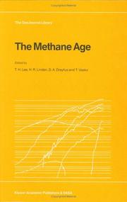 Cover of: The Methane age by edited by T.H. Lee ... [et al.].