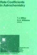 Cover of: Rate coefficients in astrochemistry by edited by T.J. Millar and D.A. Williams.