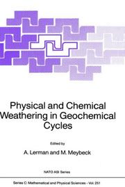 Cover of: Physical and chemical weathering in geochemical cycles