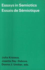 Cover of: Essays in Semiotics (Approaches to Semiotics, Vol 4) by Julia Kristeva