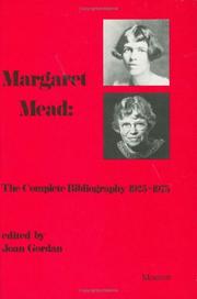 Cover of: Margaret Mead: the complete bibliography, 1925-1975