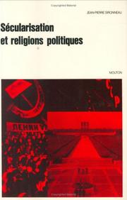 Cover of: Sécularisation et religions politiques by Jean-Pierre Sironneau, Jean-Pierre Sironneau